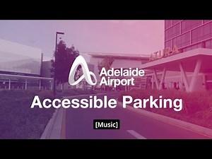 Accessible Parking at Adelaide Airport