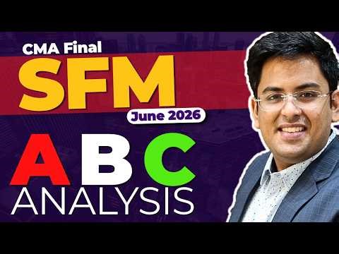 CMA Final SFM - June (2026) | Paper Pattern & ABC Analysis | Gourav Kabra