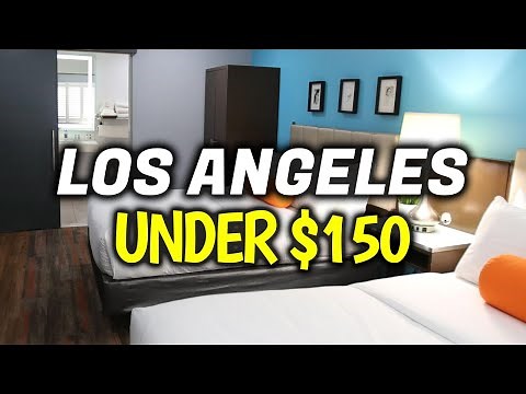 Top 8 Cheap Hotels & Motels in Los Angeles, California - Where To Stay In LA Under $150