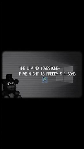 THE LIVING TOMBSTONE-FIVE NIGHTS AT FREDDY'S 1 SONG lyrics|next song?|#csharp #fnaf #lyrics