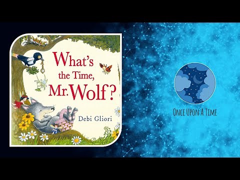What's the Time, Mr Wolf? by Debi Gliori [Short Story Book Read Aloud For Kids]
