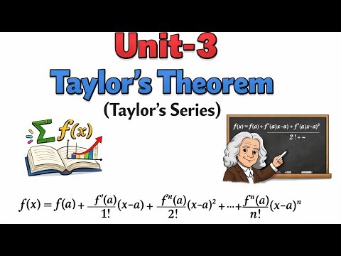 Unit-3 Taylor's Theorem (Taylor's Series)(‪@MathsByDivya-w6c‬ )#aktumathematics #aktumathematics