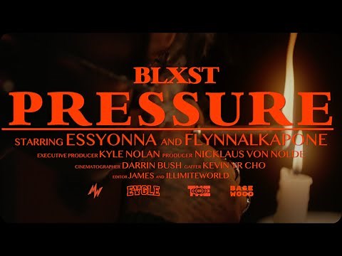 Blxst - Pressure (Official Music Video)