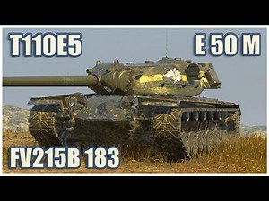 E 50 Ausf. M, T110E5 & FV215b 183 • WoT Blitz Gameplay
