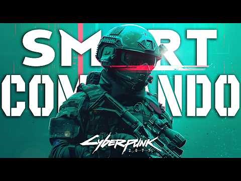 The ULTIMATE Smart Commando – Smart AR & SMG Build | Cyberpunk 2077 2.0+
