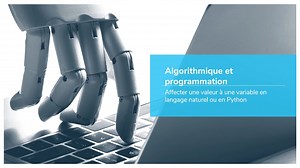V01 Affecter une valeur à une variable en langage naturel ou en Python