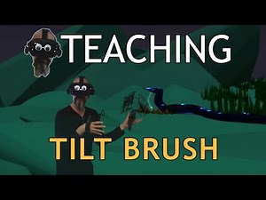Teaching Tilt Brush: Landscape Basics 1