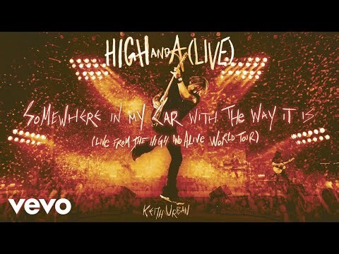 Somewhere In My Car with The Way It Is (Live from the HIGH AND ALIVE WORLD TOUR) [Official Audio]