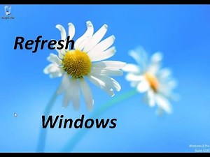 Fix All Software Problems! - By Refreshing Windows 8 or 10