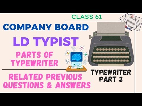 LD TYPIST COMPANY BOARD - PARTS OF TYPEWRITER & RELATED PYQ #ldtypist #pyq #typewriter #parts #psc