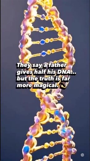 A Father Leaves More Than DNA