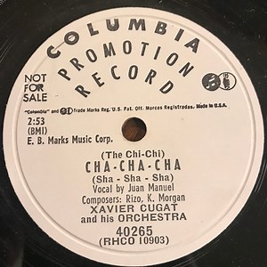 Xavier Cugat And His Orchestra - Cha-Cha-Cha (The Chi-Chi) (Sha-Sha-Sha)  / Mambo No. 8