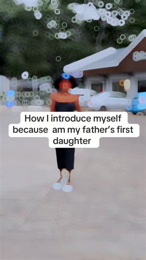 Father's First Daughter Introduction