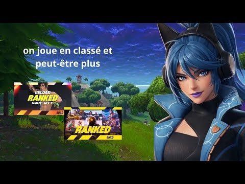 🔴 Live FR | On joue en classé et peut-être plus | Code créateur rapt0rlevrai