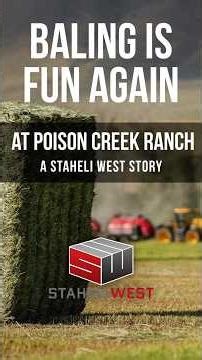 Baling Hay is Fun Again at Poison Creek Ranch