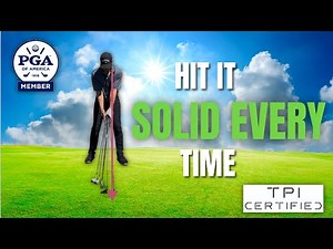 3 Easy Ways To Hit Every Golf Shot Solid!