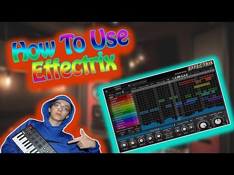 HOW TM88 USES EFFECTRIX TO IMPROVE MELODIES AND HI HATS