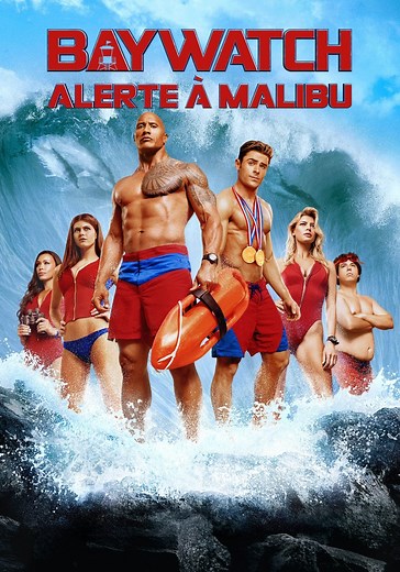 Regarder Baywatch : Alerte à Malibu en streaming