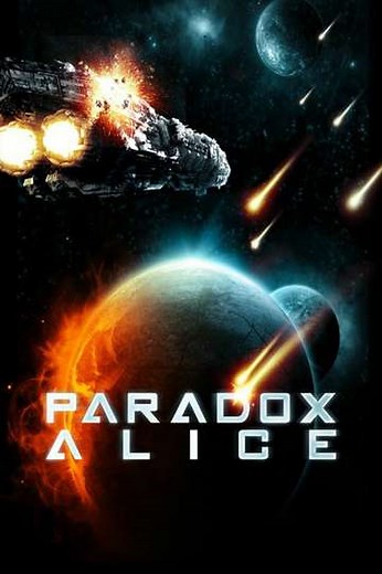 Paradox Alice (2012) - Movie