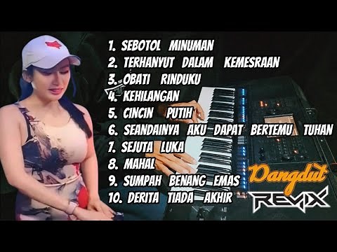 Dangdut Remix Galau Terpopuler Full Bass