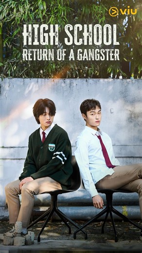 1.4M views · 246 reactions | Saksikan High School Return of a Gangster, streaming dengan sub Indo di Viu! | Viu Indonesia | Facebook