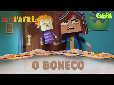 Porto Papel | 'O Boneco’ Clipe Oficial | Gloob