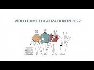 Video Game Localization Explained