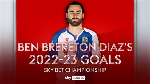 Ben Brereton Diaz interview: Missing the World Cup, Chile dreams and Blackburn aims