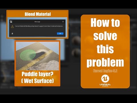 Unreal Engine 5 Blend Material Problem & Use Puddle Layer (Make Wet Surface)