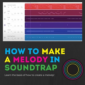 How to Make a Melody in Soundtrap — Building Beats