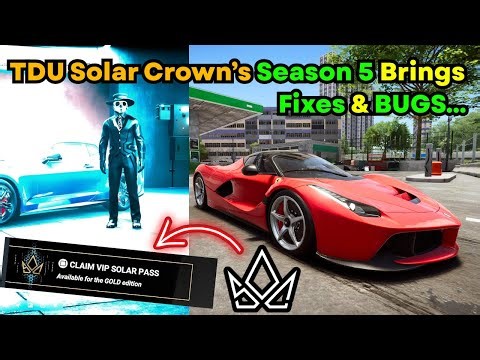 TDU Solar Crown's Season 5 Brings Fixes & BUGS…