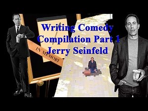 Writing Comedy Compilation Part 1 Jerry Seinfeld