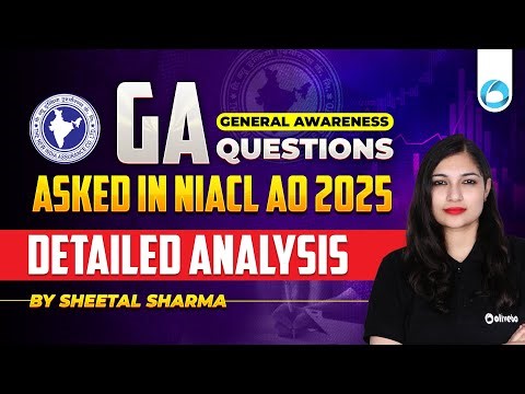 NIACL AO GA Questions Asked 2025 | Complete Paper Analysis | By Sheetal Sharma | Oliveboard