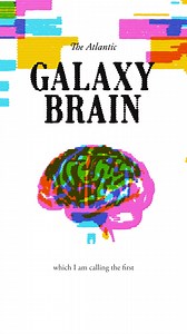 Spend enough time online and reality starts to feel surreal. Galaxy Brain, The Atlantic’s new weekly podcast hosted by Charlie Warzel, is a space for conversations, explanations, and tangents to help you understand what’s going on. Premiering November 14 on YouTube and wherever you get your podcasts: https://theatln.tc/0afUueke | The Atlantic