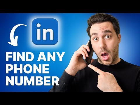 How to Find Anyone's Phone Number on LinkedIn