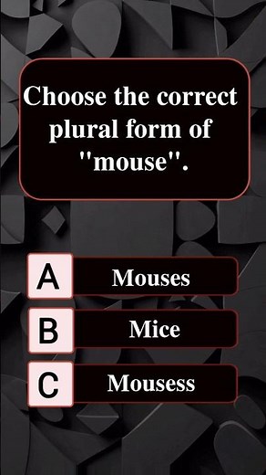 What is the Plural form of mouse? English Grammar Quiz