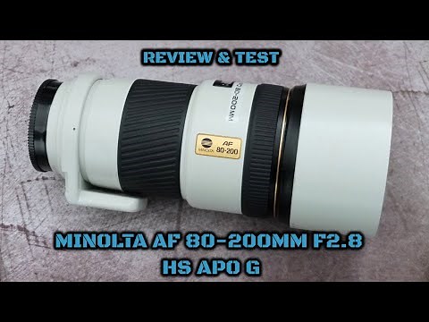 Minolta AF 80-200mm F2.8 HS APO G: Lens Review/Test
