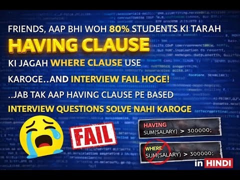 SQL Having Clause Based Interview Questions | Learn SQL With Interview Questions #6