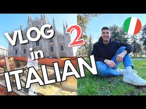 Learn Italian with Vlogs: Walking in Milan and Eating Schiacciata (with subs)
