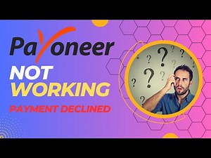 Payoneer Not Working Troubleshooting Tips to Get Your Payments Back on Track
