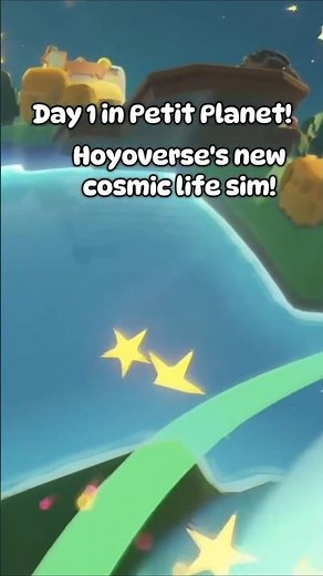 Day 1 in Petit Planet, Hoyoverse's new cozy cosmic life sim! 😍🌱✨️
