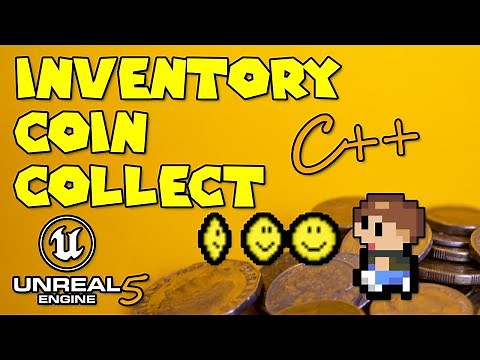 [UE5 - C++] How to Make an Inventory & Collect Coins in Unreal Engine 5