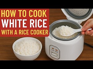 How To Cook White Rice With A Rice Cooker | Easy Step by Step