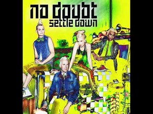 No Doubt - Settle Down Premiere