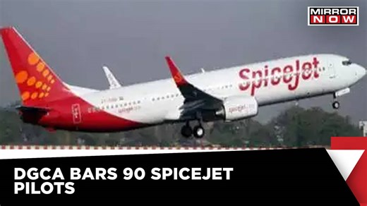 DGCA Bars 90 SpiceJet Pilots From Flying Boeing 737 Max | Top News | Mirror Now