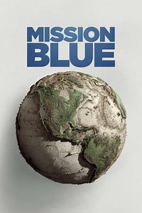 Mission Blue (2014) - Movie