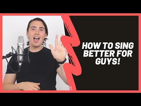 How to Sing Better for Guys: 5 Favorite Exercises for Men