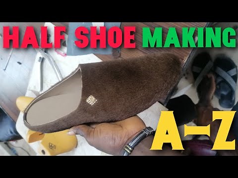 how to make half shoe (shoemaking tutorial)