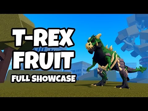 T-Rex Fruit FULL Showcase [Blox Fruits]