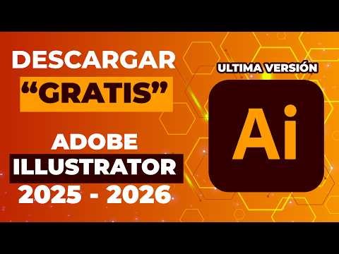 How to Download Adobe Illustrator 2026 for FREE ✅ Activated and 100% Functional (Step by Step)